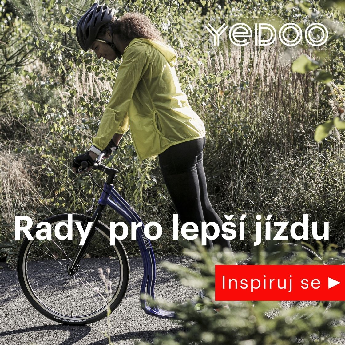 Yedoo – inspiruj se | Rady pro lepší jízdu